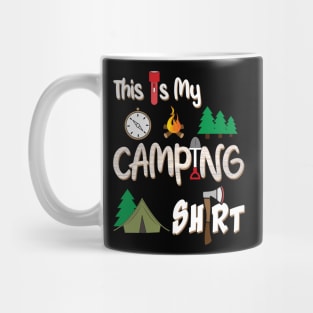 This is my camping shirt Mug